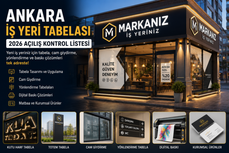 Ankara İş Yeri Tabelası Açılış Rehberi